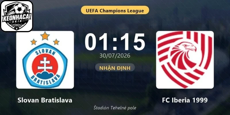 Kết Quả Slovan Bratislava Vs FC Iberia 1999 01h15 ngày 30/07/2026 | V.Loại Cúp C1 1 Tổng quan kết quả Slovan Bratislava Vs FC Iberia 1999 (01h15 ngày 30/07/2026 | V.Loại Cúp C1)